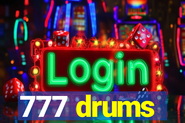 777 drums