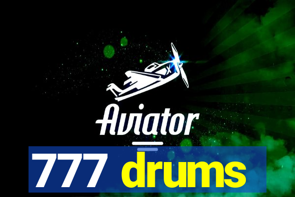 777 drums