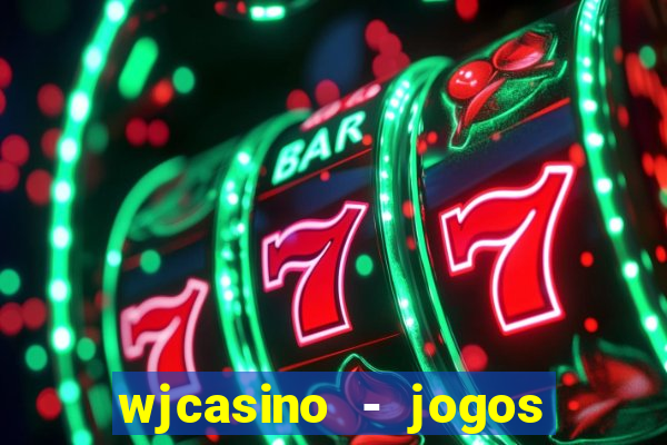 wjcasino - jogos slots premium