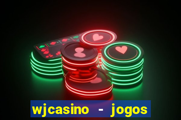 wjcasino - jogos slots premium