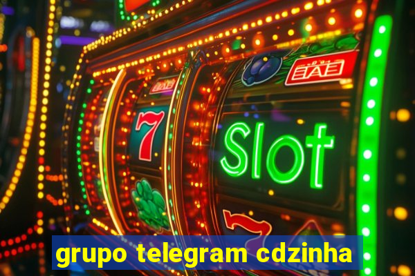 grupo telegram cdzinha