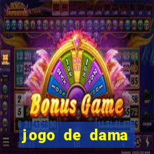 jogo de dama valendo dinheiro