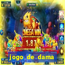 jogo de dama valendo dinheiro