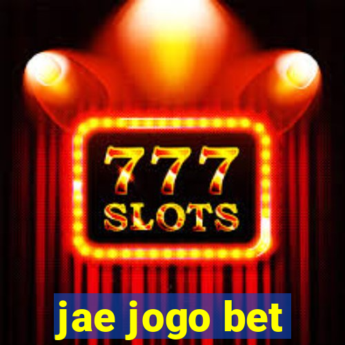 jae jogo bet