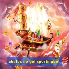 chutes no gol sportingbet