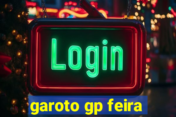 garoto gp feira