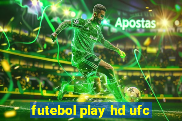 futebol play hd ufc