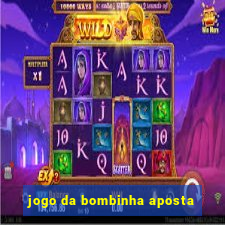 jogo da bombinha aposta