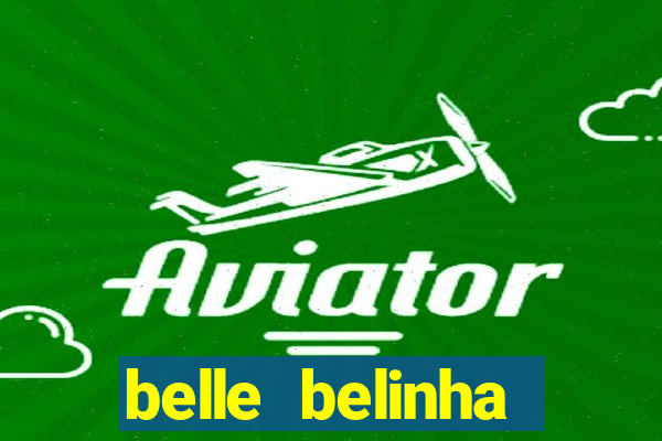 belle belinha vazados telegram