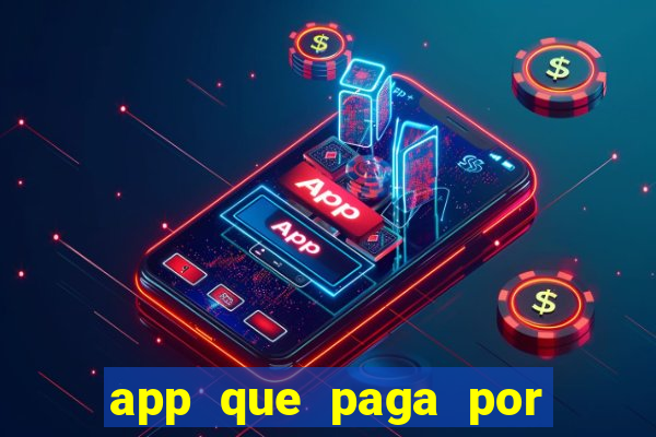 app que paga por cadastro na hora via pix jogo