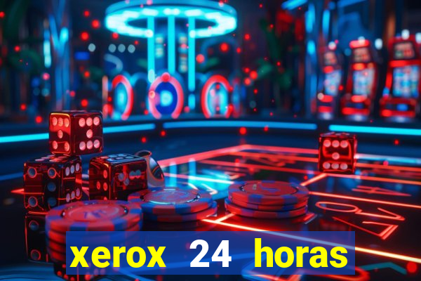 xerox 24 horas porto alegre