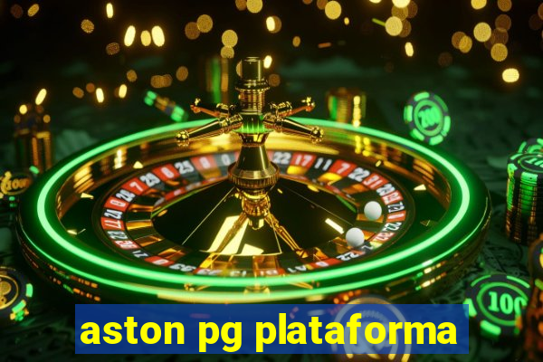 aston pg plataforma