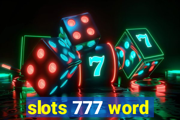 slots 777 word