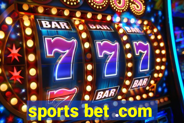 sports bet .com