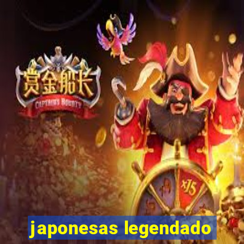 japonesas legendado