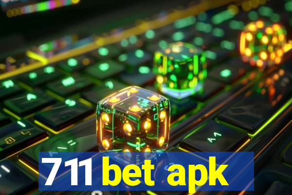 711 bet apk