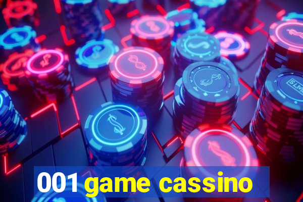 001 game cassino