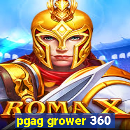 pgag grower 360