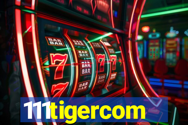 111tigercom