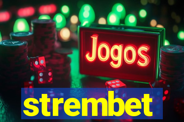 strembet