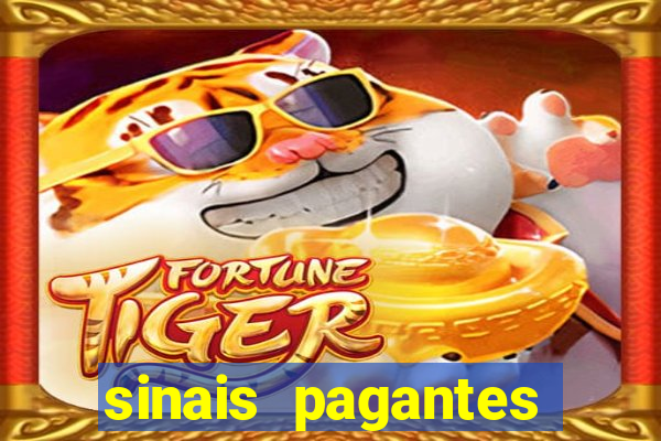 sinais pagantes fortune tiger