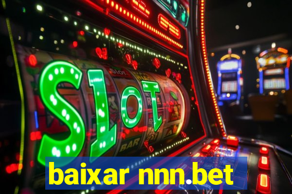 baixar nnn.bet