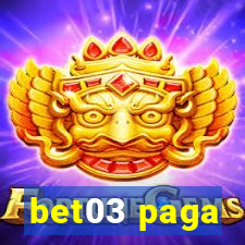 bet03 paga