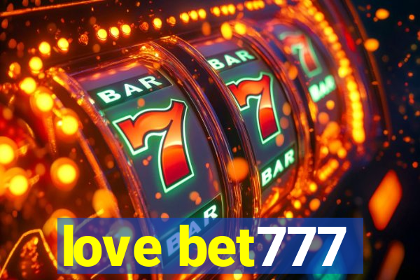 love bet777