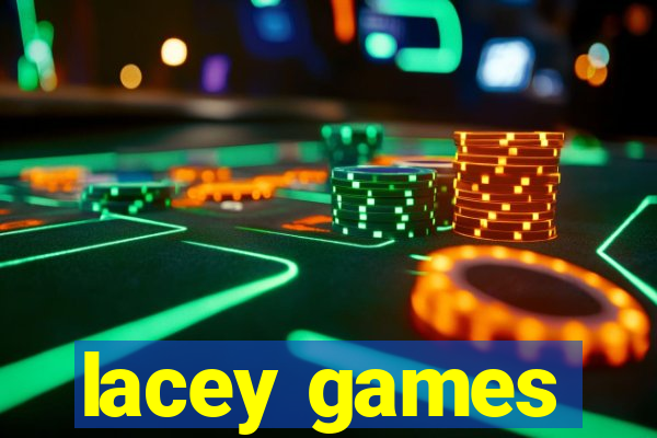 lacey games