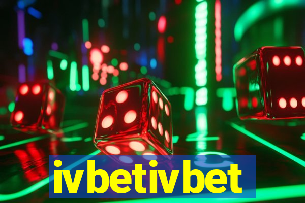 ivbetivbet