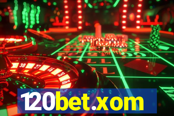 120bet.xom