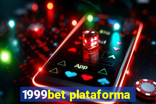 1999bet plataforma