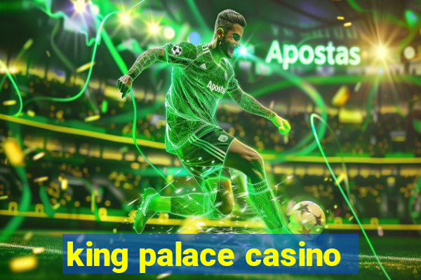 king palace casino