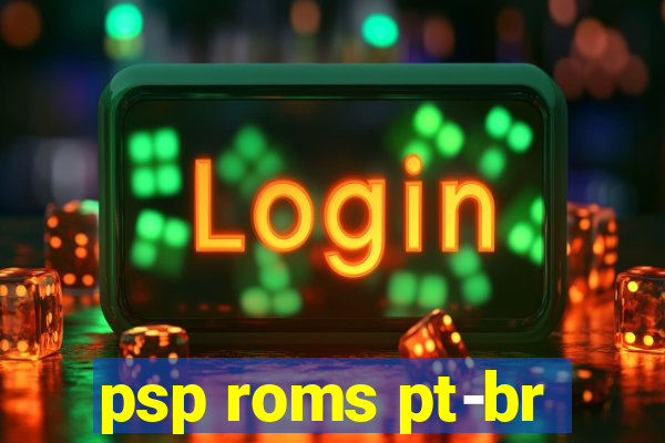 psp roms pt-br