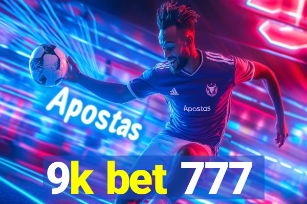 9k bet 777