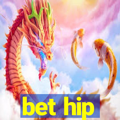 bet hip