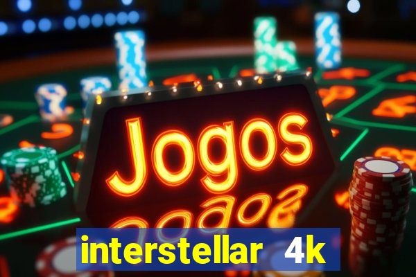 interstellar 4k 60fps download