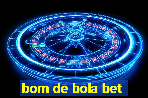 bom de bola bet