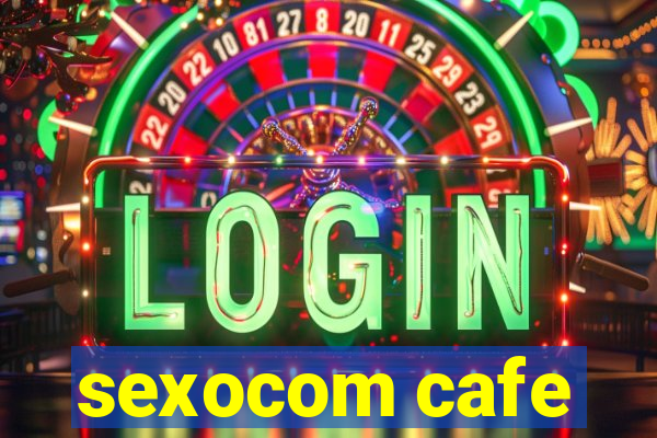 sexocom cafe