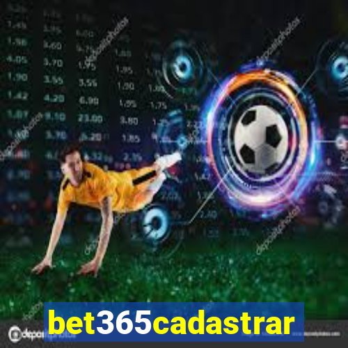 bet365cadastrar