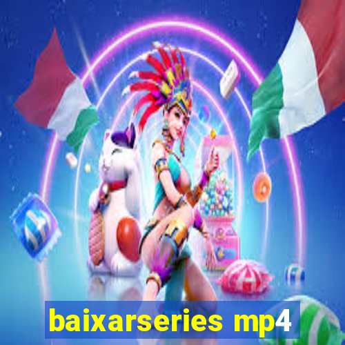 baixarseries mp4