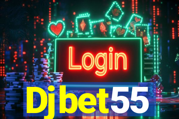 Djbet55