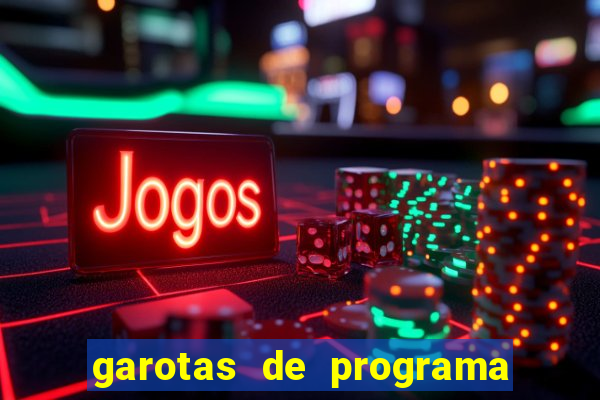 garotas de programa porto seguro