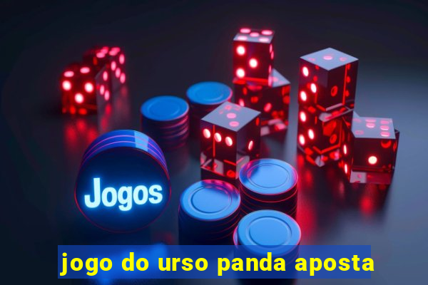 jogo do urso panda aposta