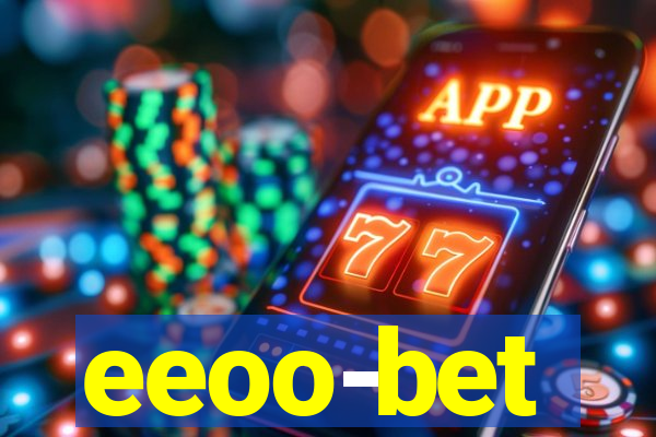 eeoo-bet