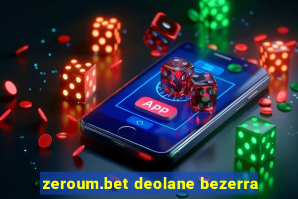 zeroum.bet deolane bezerra