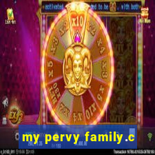 my pervy family.c