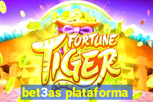 bet3as plataforma