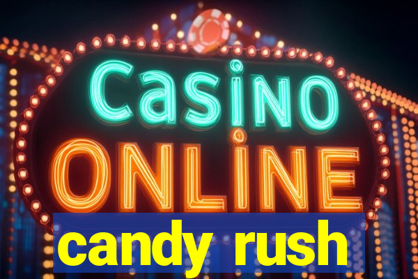 candy rush