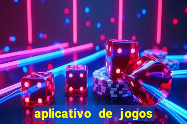 aplicativo de jogos para ganhar dinheiro no pix